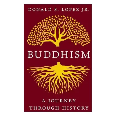 Buddhism - Lopez, Donald S., Jr.