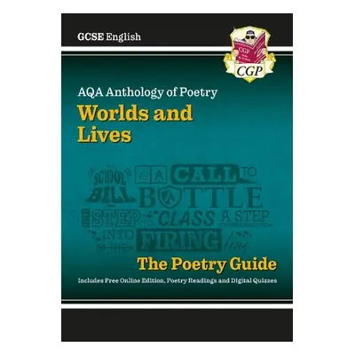 New GCSE English AQA Poetry Guide - Worlds a Lives Anthology inc. Online Edition, Audio a Quizze