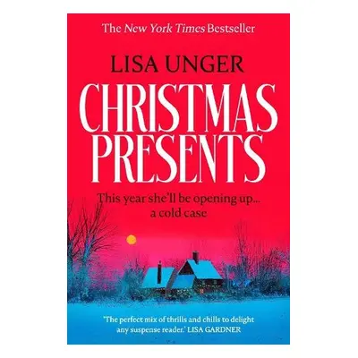 Christmas Presents - Unger, Lisa