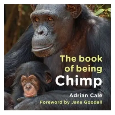 Book of Being Chimp - Cale, Adrian