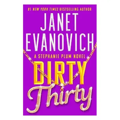 Dirty Thirty - Evanovich, Janet