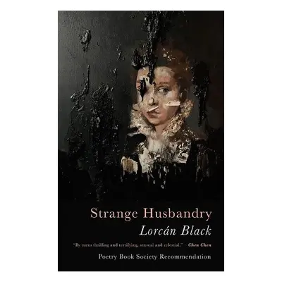 Strange Husbandry - Black, Lorcan