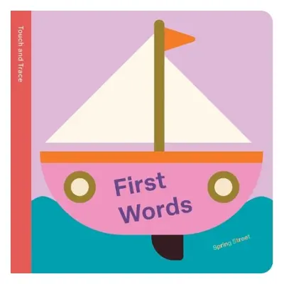 Spring Street Touch and Trace: First Words - Boxer Books