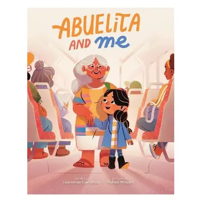 Abuelita and Me - Carranza, Leonarda