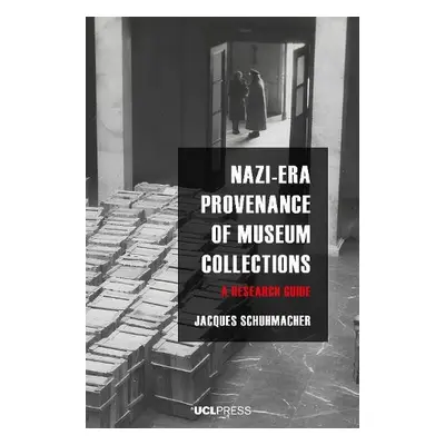 Nazi-Era Provenance of Museum Collections - Schuhmacher, Jacques