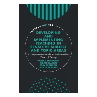 Developing and Implementing Teaching in Sensitive Subject and Topic Areas