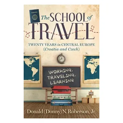 School of Travel - Roberson, Jr., Donald N.