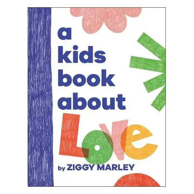 Kids Book About Love - Marley, Ziggy