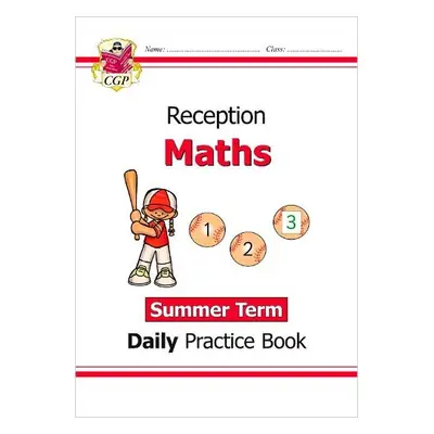 Reception Maths Daily Practice Book: Summer Term - CGP Books