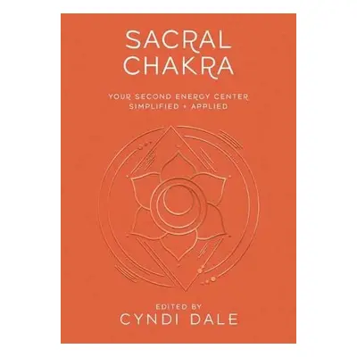 Sacral Chakra - Dale, Cyndi a Nicole, Gina