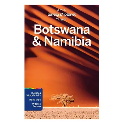 Lonely Planet Botswana a Namibia - Lonely Planet a Fitzpatrick, Mary a Exelby, Narina a Kingdom,