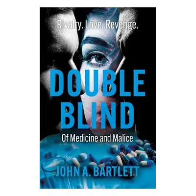 Double Blind - Bartlett, John A.