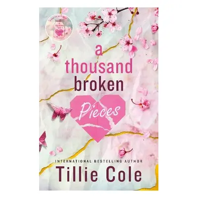 Thousand Broken Pieces - Cole, Tillie