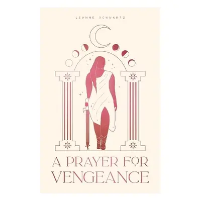 Prayer for Vengeance, A - Schwartz, Leanne