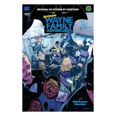 Batman: Wayne Family Adventures Volume Two - Payne, CRC