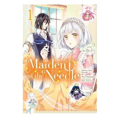 Maiden of the Needle, Vol. 1 (manga) - Zeroki