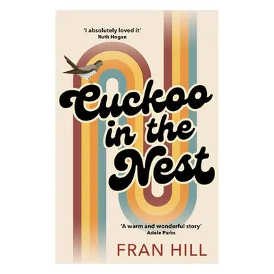 Cuckoo in the Nest - Hill, Fran