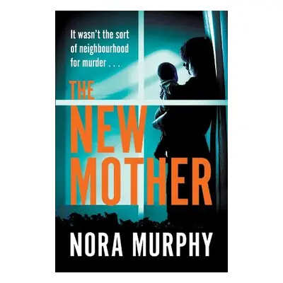 New Mother - Murphy, Nora