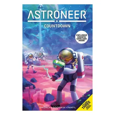 Astroneer: Countdown Vol.1 - Dwonch, Dave