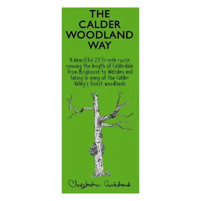 Calder Woodland Way - Goddard, Christopher