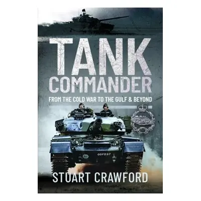 Tank Commander - Crawford, Stuart