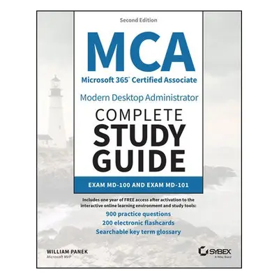 MCA Microsoft 365 Certified Associate Modern Desktop Administrator Complete Study Guide with 900