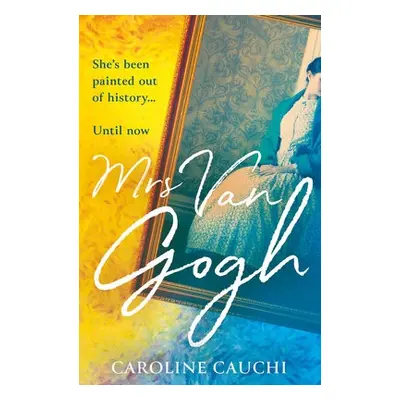 Mrs Van Gogh - Cauchi, Caroline