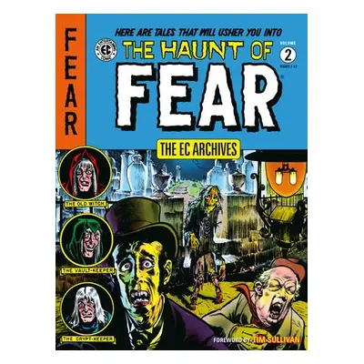 EC Archives: The Haunt of Fear Volume 2 - Feldstein, Al