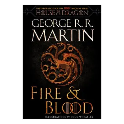 Fire a Blood (HBO Tie-in Edition) - Martin, George R. R.