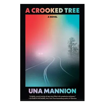 Crooked Tree - Mannion, Una