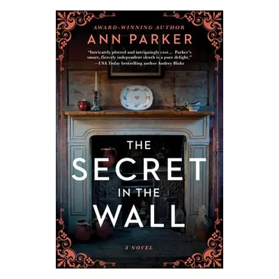 The Secret in the Wall - Parker, Ann