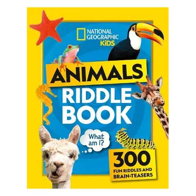 Animal Riddles Book - National Geographic Kids