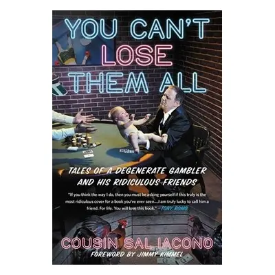 You Can't Lose Them All - Iacono, Sal