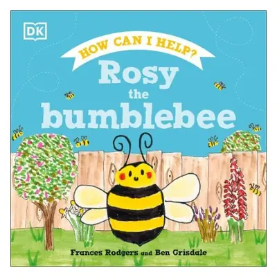 Rosy the Bumblebee - Rodgers, Frances