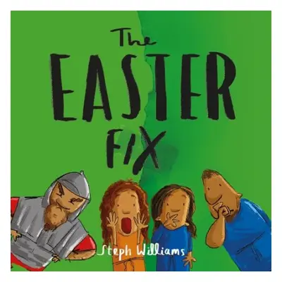 The Easter Fix - Williams, Steph