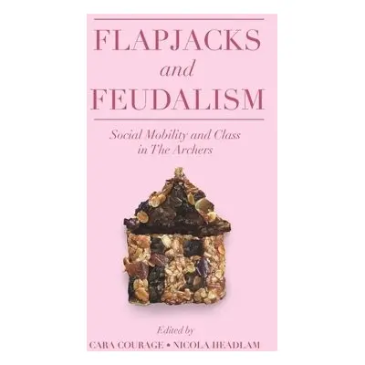 Flapjacks and Feudalism