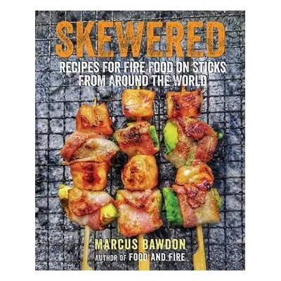 Skewered - Bawdon, Marcus