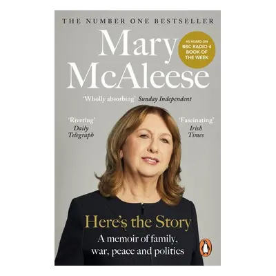 Here’s the Story - McAleese, Mary