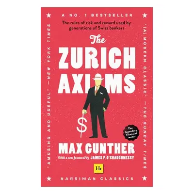 The Zurich Axioms - Gunther, Max