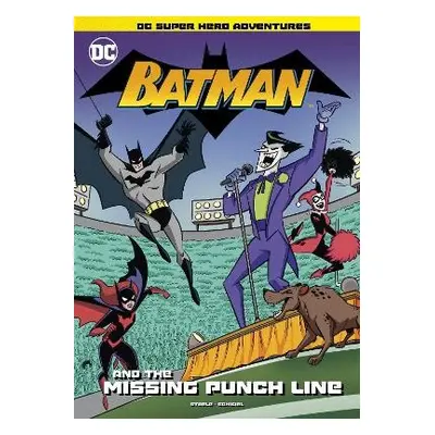 Batman and the Missing Punchline - Steele, Michael