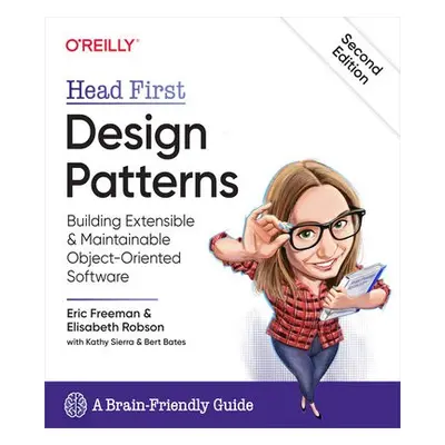 Head First Design Patterns - Freeman, Eric a Robson, Elisabeth