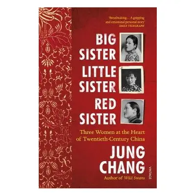 Big Sister, Little Sister, Red Sister - Chang, Jung