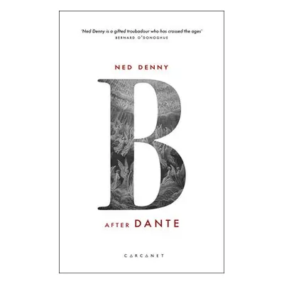 B (After Dante) - Denny, Ned