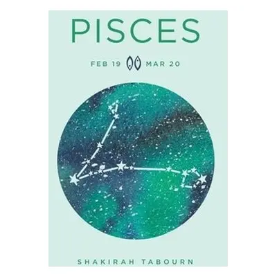 Zodiac Signs: Pisces - Tabourn, Shakirah