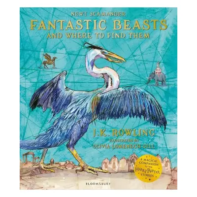 Fantastic Beasts and Where to Find Them - Rowling, J. K.