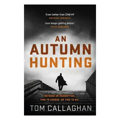 Autumn Hunting - Callaghan, Tom