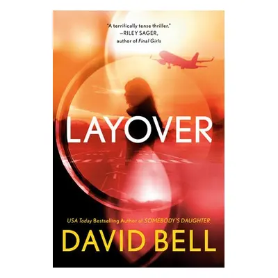 Layover - Bell, David