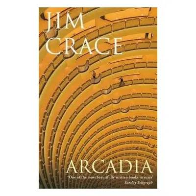 Arcadia - Crace, Jim