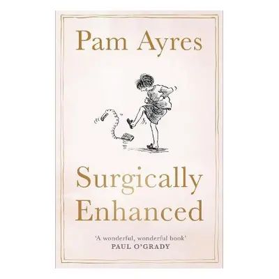 Surgically Enhanced - Ayres, Pam