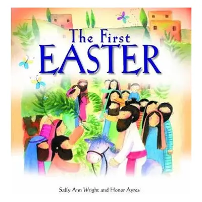 First Easter - Wright, Sally Ann